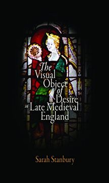 portada The Visual Object of Desire in Late Medieval England (en Inglés)