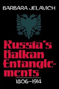 portada Russia's Balkan Entanglements (en Inglés)