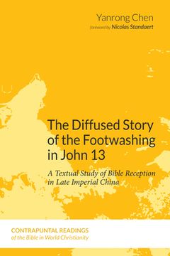 portada The Diffused Story of the Footwashing in John 13 (en Inglés)