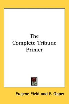 portada the complete tribune primer (en Inglés)