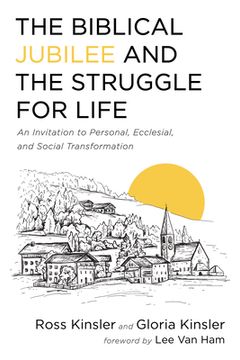 portada The Biblical Jubilee and the Struggle for Life (in English)