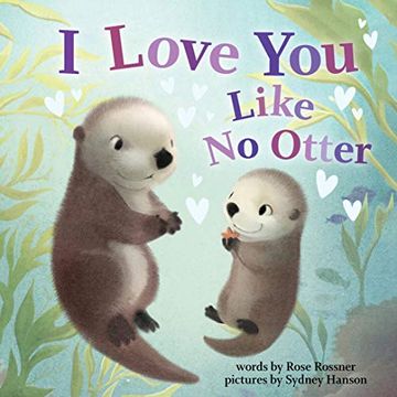 portada I Love you Like no Otter (en Inglés)