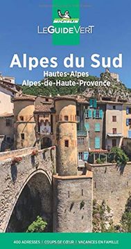 portada Guide Vert Alpes du Sud, Hautes-Alpes, Alpes-De-Haute-Provence (Guides Verts, 26050) (en Francés)