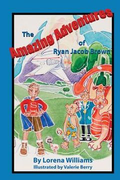 portada The Amazing Adventures of Ryan Jacob Brown (en Inglés)