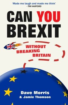 portada Can You Brexit?: Without Breaking Britain (en Inglés)