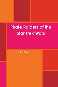 portada Pirate Raiders of the Star Trek Wars (in English)