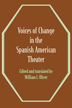 portada Voices of Change in the Spanish American Theater: An Anthology (en Inglés)