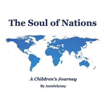 portada The Soul of Nations: A Children's Journey (en Inglés)