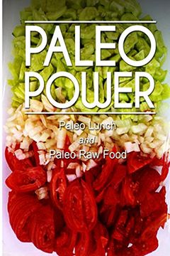portada Paleo Power – Paleo Lunch and Paleo Raw Food