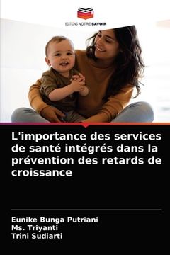 portada L'importance des services de santé intégrés dans la prévention des retards de croissance (en Francés)