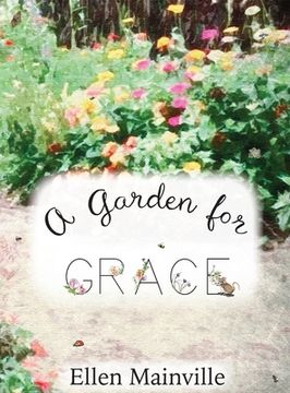 portada A Garden for Grace (in English)