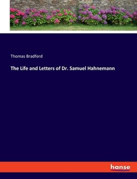 portada The Life and Letters of Dr. Samuel Hahnemann