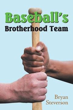portada Baseball'S Brotherhood Team (in English)