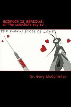 portada Science Is Serious: All the Scientists Say So (in English)