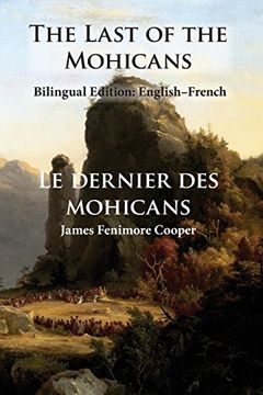 portada The Last of the Mohicans: Bilingual Edition: English-French (in English)