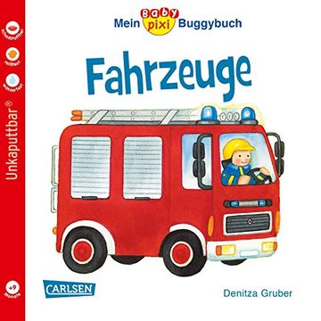 portada Baby Pixi 43: Mein Baby-Pixi Buggybuch: Fahrzeuge (en Alemán)