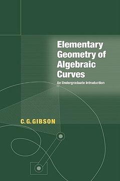 portada Elementary Geometry of Algebraic Curves: An Undergraduate Introduction (en Inglés)