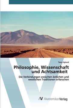 portada Philosophie, Wissenschaft und Achtsamkeit (en Alemán)