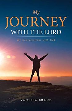 portada My Journey With the Lord: My Conversations With god (en Inglés)