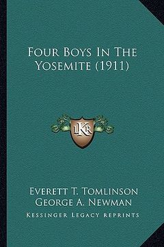portada four boys in the yosemite (1911) (in English)