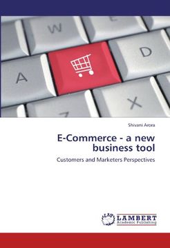 portada E-Commerce - a new business tool: Customers and Marketers Perspectives