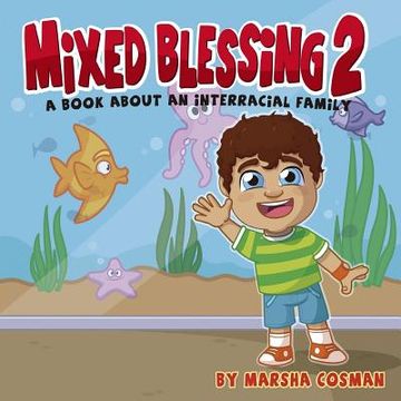 portada Mixed Blessings 2 - A day at the Aquarium: A book for interracial families (en Inglés)