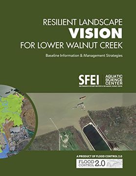 portada Resilient Landscape Vision for Lower Walnut Creek: Baseline Information & Management Strategies