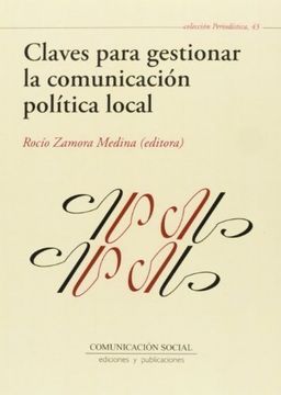 portada Claves para gestionar la comunicación política local (Periodística)