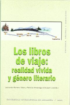 portada Los Libros de Viaje: Realidad Vivida y Género Literario (in Spanish)