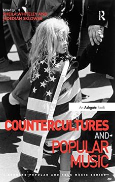 portada Countercultures and Popular Music (Ashgate Popular and Folk Music Series) (en Inglés)