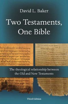 portada Two Testaments, one Bible: The Theological Relationship Between the old and new Testaments (en Inglés)