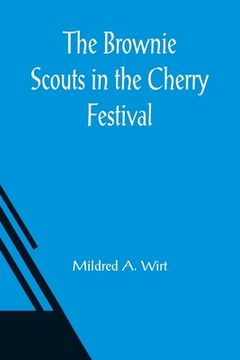 portada The Brownie Scouts in the Cherry Festival (en Inglés)