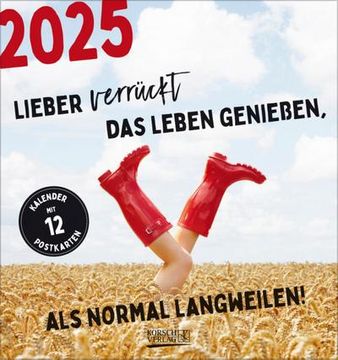 portada Lieber Verrückt das Leben Genießen 2025: Aufstellbarer Postkartenkalender