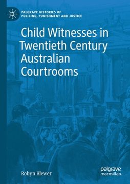 portada Child Witnesses in Twentieth Century Australian Courtrooms (en Inglés)