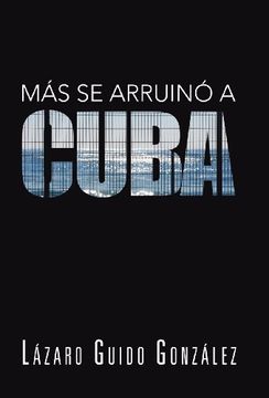 portada Mas Se Arruino a Cuba (Spanish Edition)