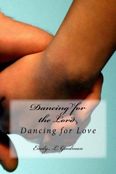 portada Dancing for Love (en Inglés)
