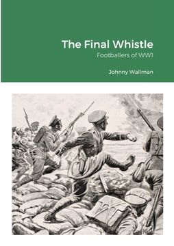 portada The Final Whistle (en Inglés)