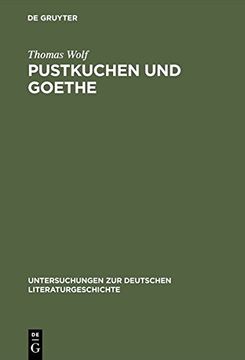 portada Pustkuchen Und Goethe (M & P Schriftenreihe Fur Wissenschaft Und Forschung)