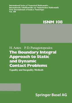 portada The Boundary Integral Approach to Static and Dynamic Contact Problems: Equality and Inequality Methods (en Inglés)