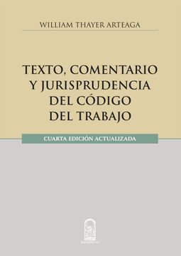 portada Texto, Comentario y Jurisprudencia del Código del Trabajo (in Spanish)