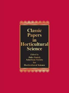 portada Classic Papers in Horticultural Science (en Inglés)
