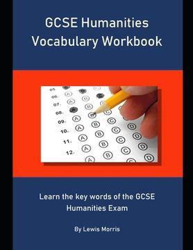 portada GCSE Humanities Vocabulary Workbook: Learn the key words of the GCSE Humanities Exam (en Inglés)