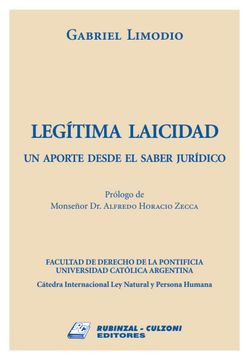 portada Legitima Lacidad. Un Aporte Desde El Saber Juridico (Catedra Internacional Ley Natural Y Persona Humana)