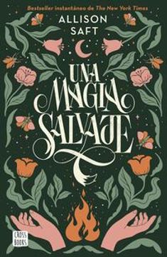 portada Una Magia Salvaje (in Spanish)