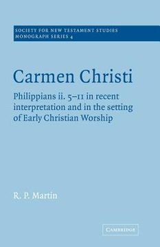 portada Carmen Christi (Society for new Testament Studies Monograph Series) (en Inglés)