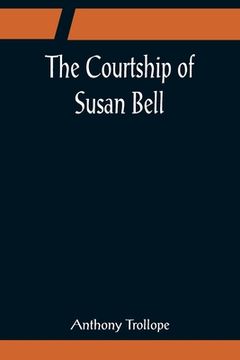 portada The Courtship of Susan Bell (in English)