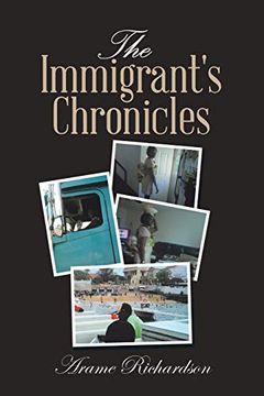 portada The Immigrant'S Chronicles (en Inglés)