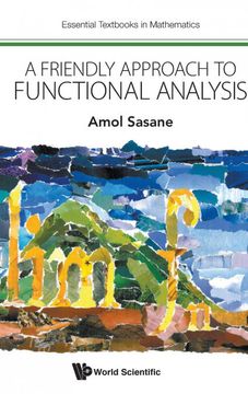 portada A Friendly Approach to Functional Analysis: 0 (Essential Textbooks in Mathematics) 