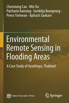 portada Environmental Remote Sensing in Flooding Areas: A Case Study of Ayutthaya, Thailand (in English)