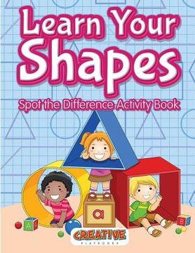 portada Learn Your Shapes Spot the Difference Activity Book (in English)